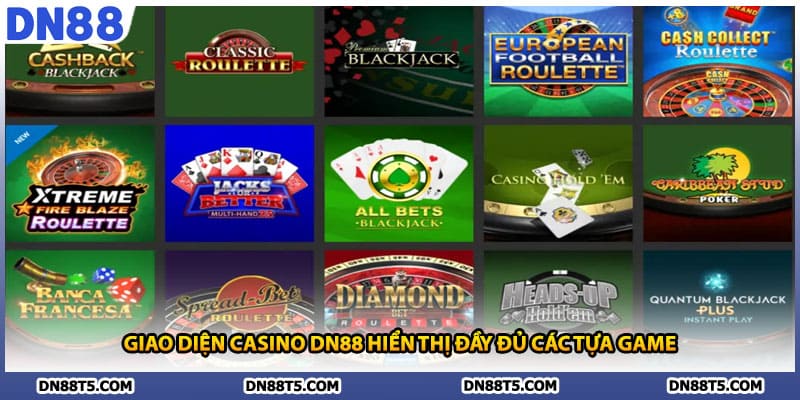 Giao diện casino DN88 hiển thị đầy đủ các tựa game